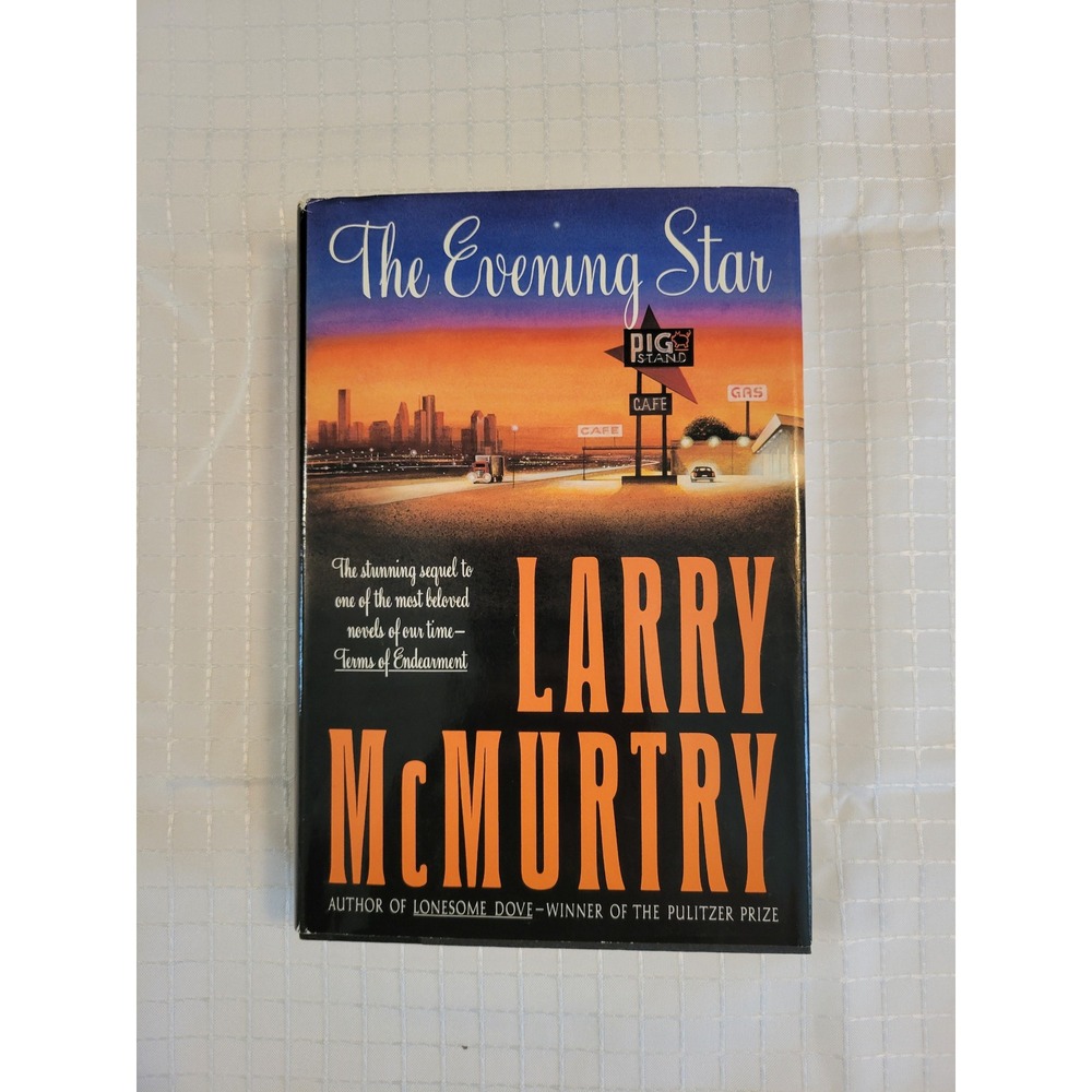 The Evening Star Larry McMurtry‎ Hardcover 1992 Simon & Schuster First Edition